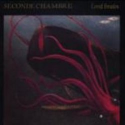 Seconde Chambre - Lord Brain (1985) [EP]