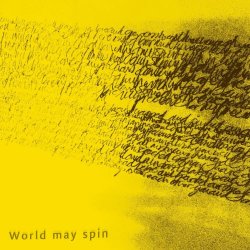 Sam De La Rosa - World May Spin (2025) [Single]