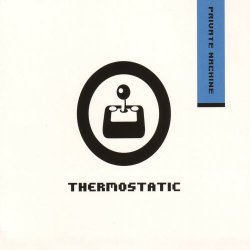 Thermostatic - Private Machine (2006) [EP]
