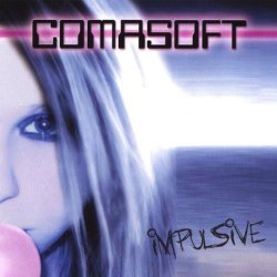 Comasoft - Impulsive (2007) [EP]