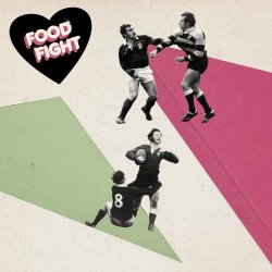 Food Fight - Food Fight (2021) [EP]