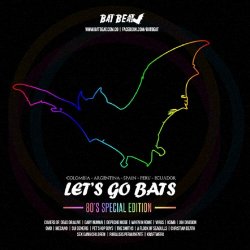 VA - Let's Go Bats 80s (2015)