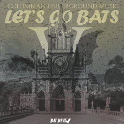 VA - Let's Go Bats V (2017)