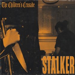 The Children's Crusade - Stalker (2022) [Single]
