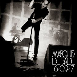 Marquis De Sade - 16 09 17 (Live Au Liberté, Rennes) (2017)