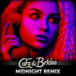 Cars & Brides - Midnight (Remix) (2023) [EP]