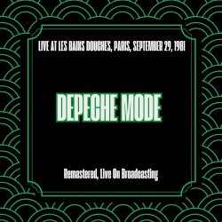 Depeche Mode - Live At Les Bains Douches, Paris, September 29, 1981 (Remastered, Live On Broadcasting) (2025)