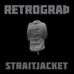 Retrograth - Straitjacket (2025) [Single]