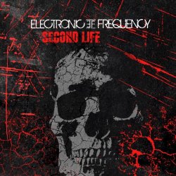Electronic Frequency - Second Life (2025) [Single]