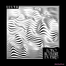 Lluva - Lobo Hombre En París (2025) [Single]