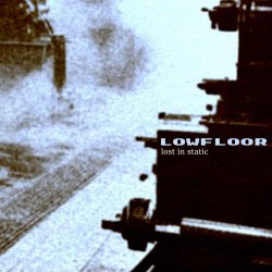 Lowfloor - Lost In Static (2025) [Single]