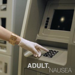 Adult. - Nausea (2000) [EP]
