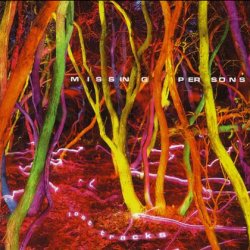 Missing Persons - Lost Tracks (2002)