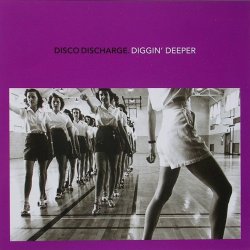 VA - Disco Discharge. Diggin' Deeper (2010) [2CD]