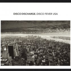 VA - Disco Discharge. Disco Fever USA (2011) [2CD]