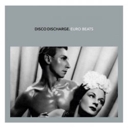 VA - Disco Discharge. Euro Beats (2011) [2CD]
