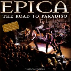 Epica - The Road To Paradiso (2006)