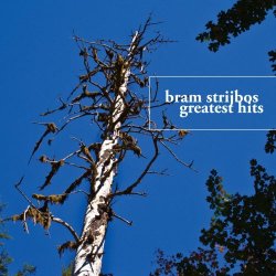 Bram Strijbos - Greatest Hits (2010)