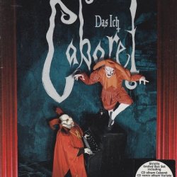 Das Ich - Cabaret (Enhanced Limited Edition) (2006) [2CD + DVD]