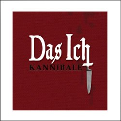 Das Ich - Kannibale (2008) [EP]