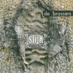 De Brassers - Slijk (2005) [EP]
