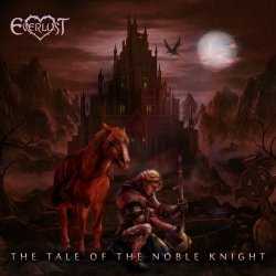 Everlust - The Tale Of The Noble Knight (2022) [EP]