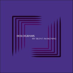 My Silent Awakening - Holograms (2025)