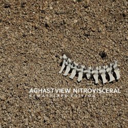 Aghast View - Nitrovisceral (Remastered Edition) (2020) [Remastered]