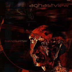 Aghast View - Trendsetter (2002)
