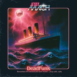 Jessy Mach - DeadFunk (2025) [EP]