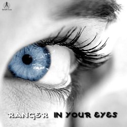 Ranger - In Your Eyes (2012) [Single]