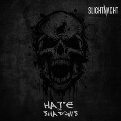 Slichtnacht - Hate Of Shadows (2025) [Single]