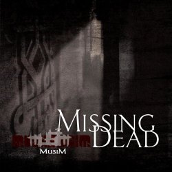 Musim - Missing Dead (2011) [EP]