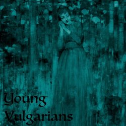 Young Vulgarians - Semper Autumnus (2023) [Reissue]