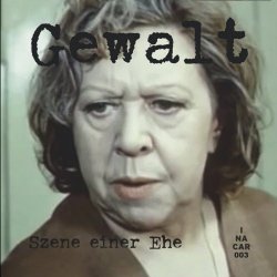 Gewalt - Szene Einer Ehe (2016) [Single]