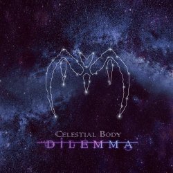 Dilemma - Celestial Body (2024) [EP]