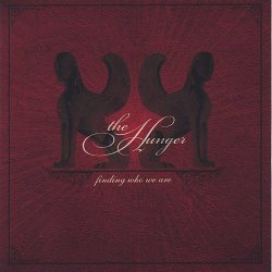 The Hunger - Finding Who We Are (2005)