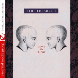 The Hunger - Leave Me Alone (2012) [Remastered]