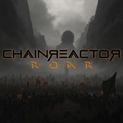 Chainreactor - Roar (2025) [Single]