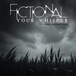 Fictional - Your Whisper (2025) [Single]