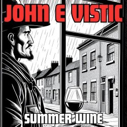 John E Vistic - Summer Wine (2025) [Single]