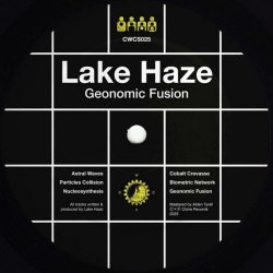 Lake Haze - Geonomic Fusion (2025) [EP]