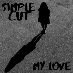 Simple Cut - My Love (2018) [Single]