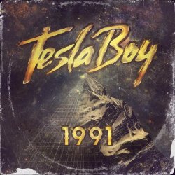 Tesla Boy - 1991 (2013) [EP]