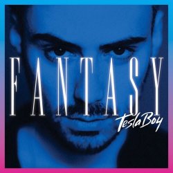 Tesla Boy - Fantasy (2013) [Single]