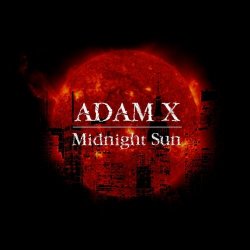 Adam X - Midnight Sun (2019) [EP]