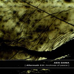 Aes Dana - Aftermath 2.0 | Archives Of Peace (2013) [Remastered]
