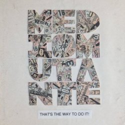 Medio Mutante - That's The Way To Do It! (2025) [Single]