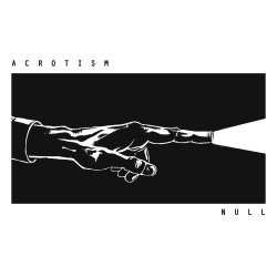 Acrotism - Null (2025) [EP]