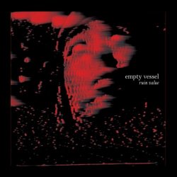 Empty Vessel - Ruin Value (2025)